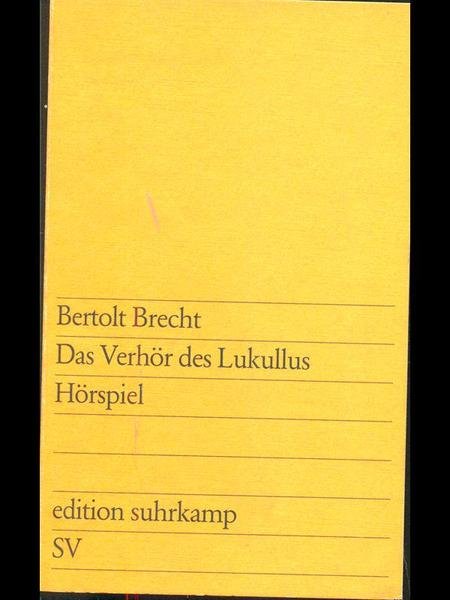 Das Verhor des Lukullus. Horspiel