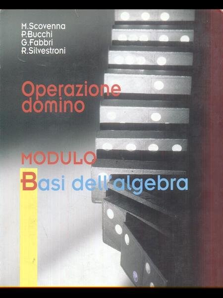Operazione domino modulo B - Basi dell'algebra