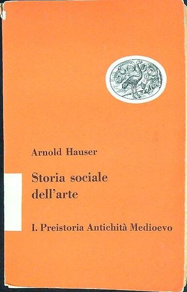 Storia sociale dell'arte. Vol 1