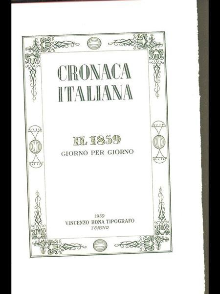 Cronaca Italiana - il 1859 giorno per giorno