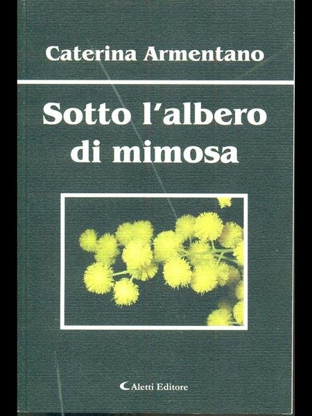Sotto l'albero di mimosa