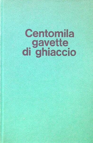 Centomila gavette di ghiaccio