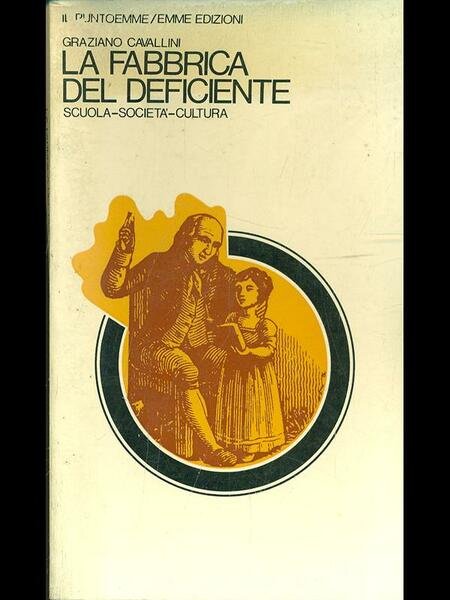 La fabbrica del deficiente