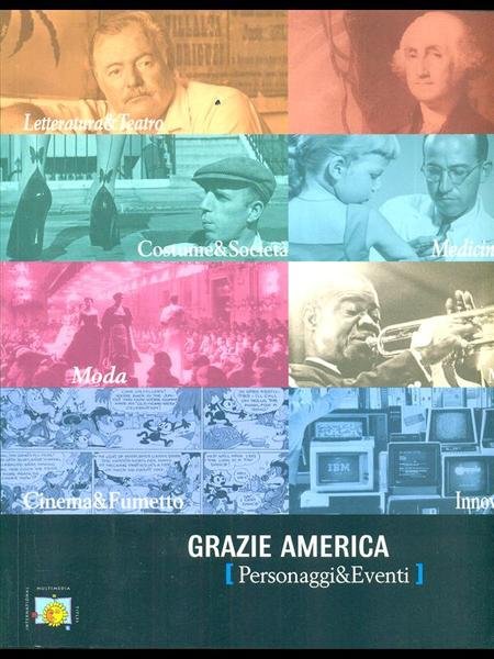 Grazie America. Personaggi & Eventi