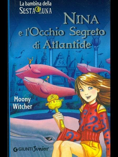 Nina e l'occhio segreto di Atlantide