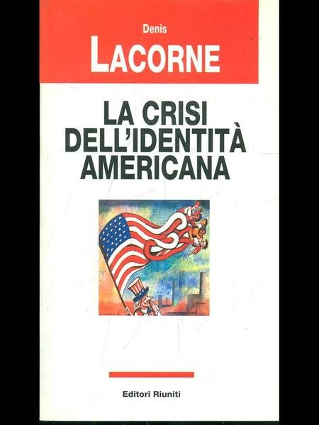 La crisi dell'identita' americana