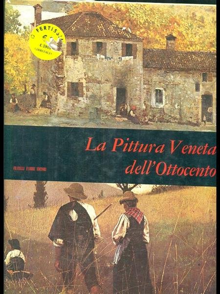 La pittura veneta dell'Ottocento