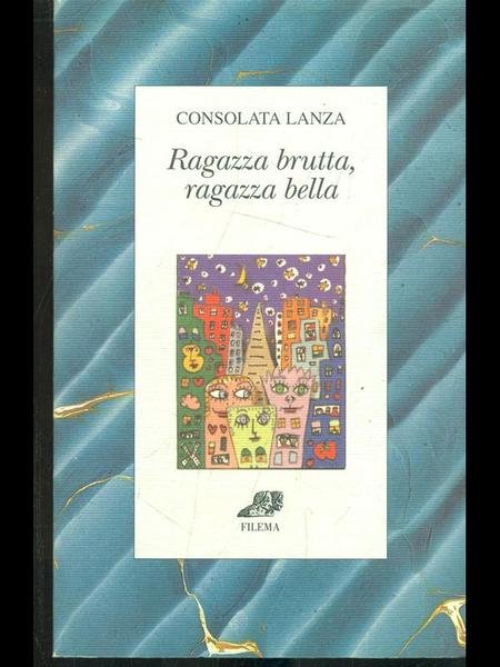 Ragazza brutta, ragazza bella