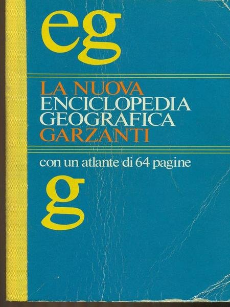La nuova enciclopedia geografica Garzanti. Con un atlante di 64 pagine