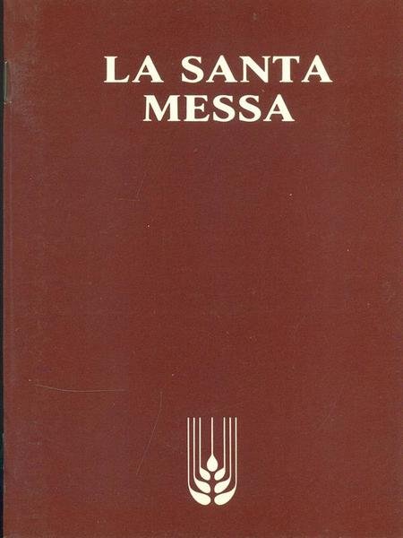 La Santa Messa