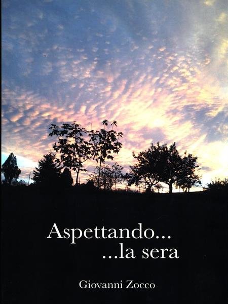 Aspettando... la sera