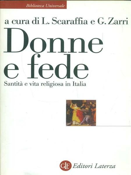 Donne e fede. Santita' e vita religiosa in Italia