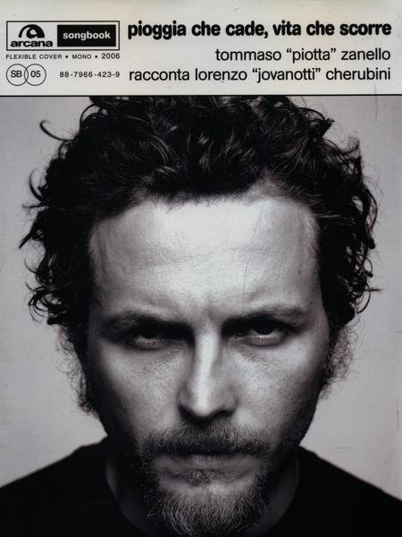 Pioggia che cade, vita che scorre - Jovanotti