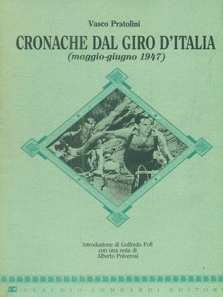 Cronache dal Giro d'Italia (maggio-giugno 1947)