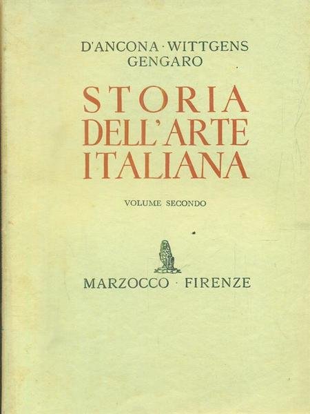 Storia dell'arte italiana. Volume secondo