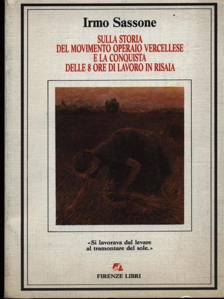 Sulla storia del movimento operaio vercellese e la conquista delle …