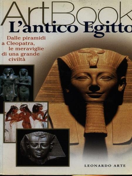 ArtBook 21. L'antico Egitto