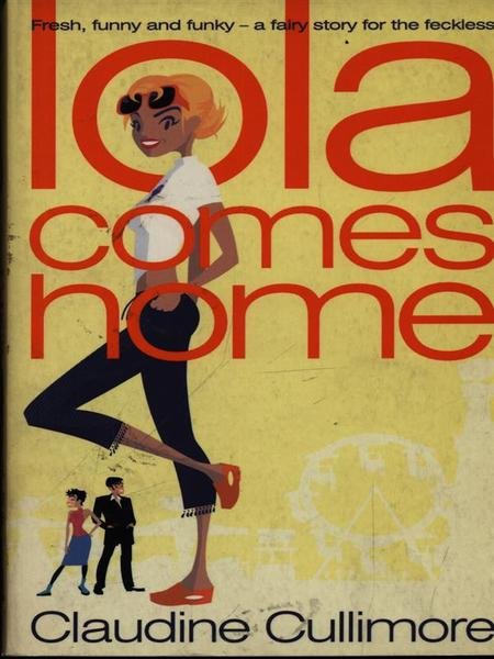 Lola comes home