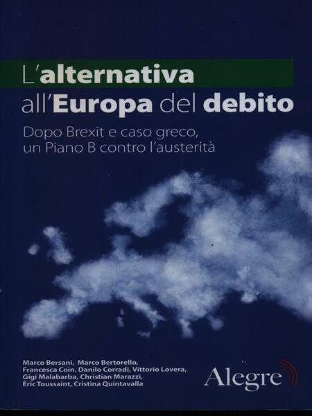 L'alternativa all'Europa del debito