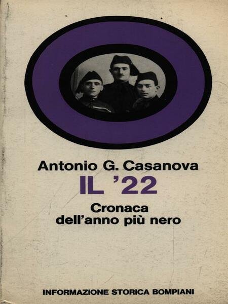 Il '22 cronaca dell'anno piu' nero