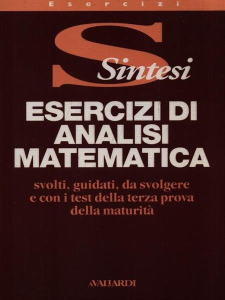 Analisi matematica. Vol. 1 - G. Di Fazio - P. Zamboni - - Libro - Edises -  Eserciziari per ingegneria