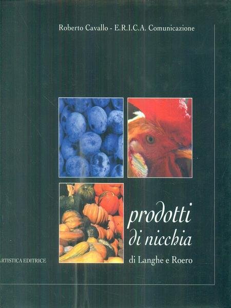 Prodotti di nicchia di Langa e Roero