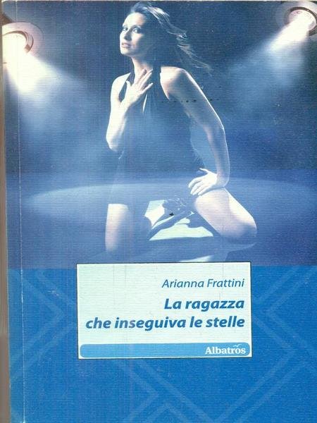 La ragazza che inseguiva le stelle
