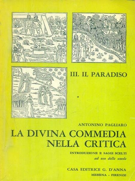 La Divina commedia nella critica. Vol III. Il Paradiso