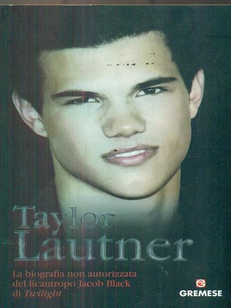 Taylor Lautner