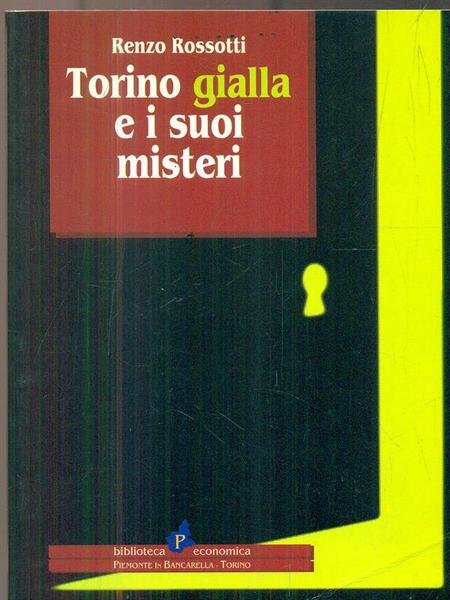 Torino gialla e i suoi misteri