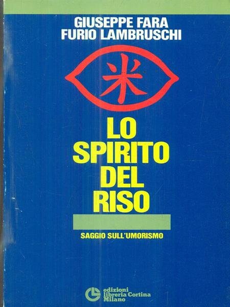 Lo spirito del riso. Saggio sull'umorismo