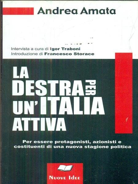 La destra per un' Italia attiva