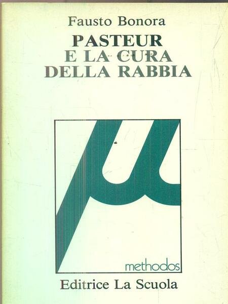 Pasteur e la cura della rabbia