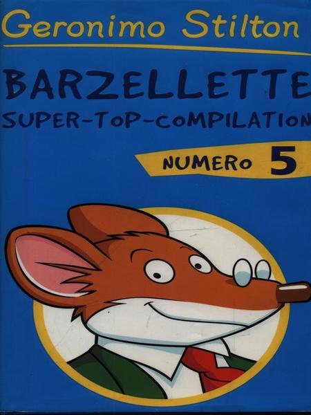 Barzellette Super top compilation 5