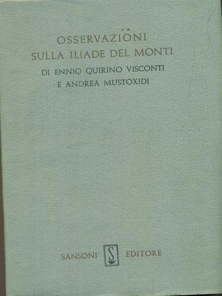Osservazioni sulla iliade del Monti