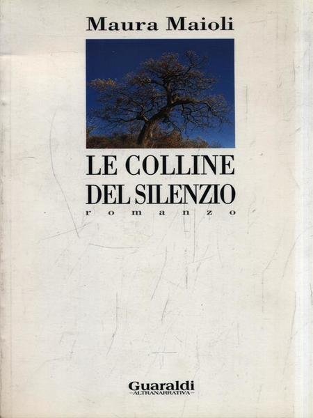 Le colline del silenzio