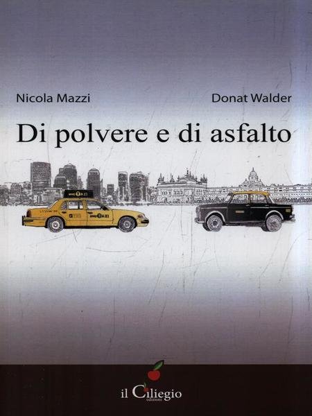 Di polvere e di asfalto