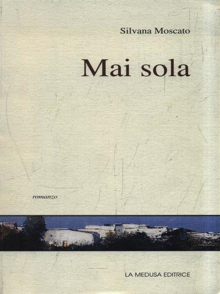 Mai sola