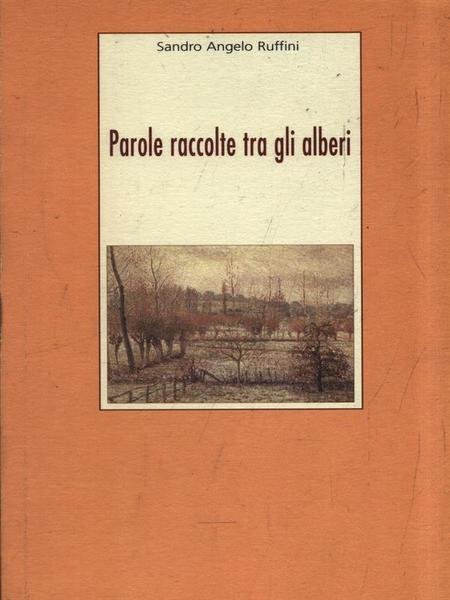 Parole raccolte tra gli alberi