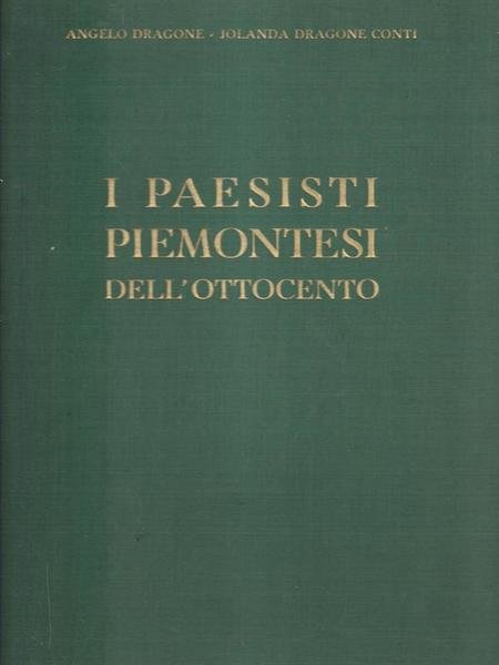 I paesisti piemontesi dell'ottocento