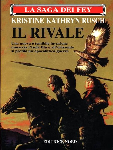La saga dei Fey. Il Rivale