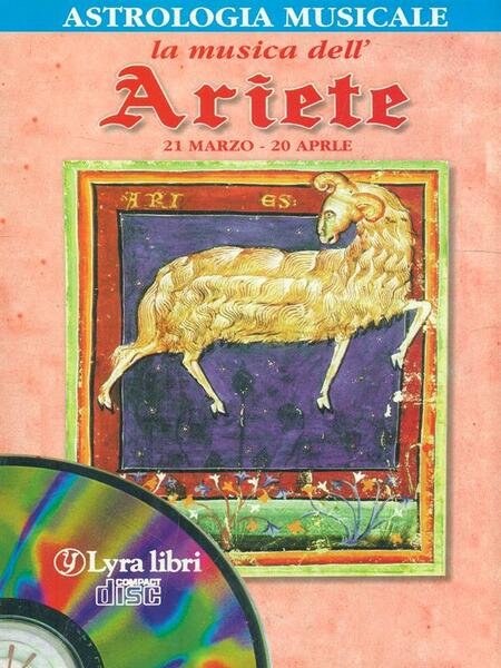 Astrologia musicale: La musica dell'Ariete. CD