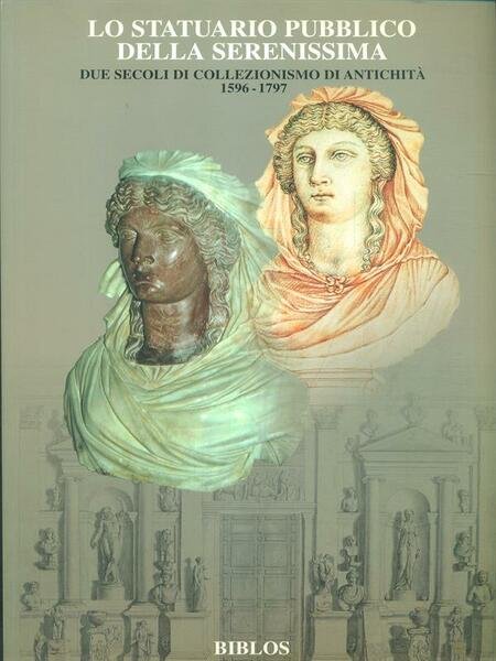 Lo statuario pubblico della Serenissima