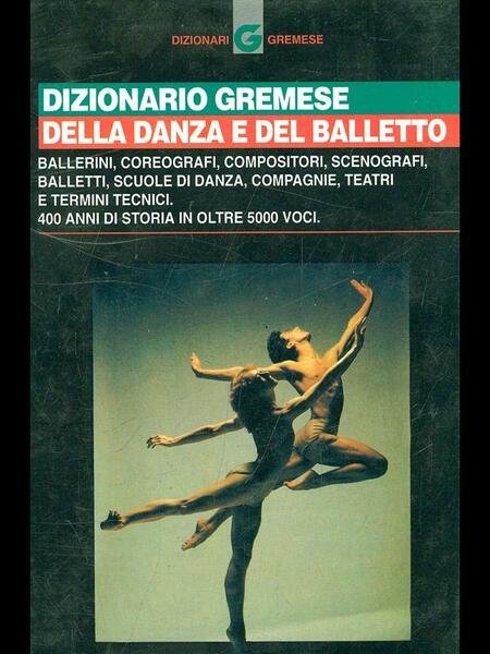 Dizionario Gremese della danza e del balletto