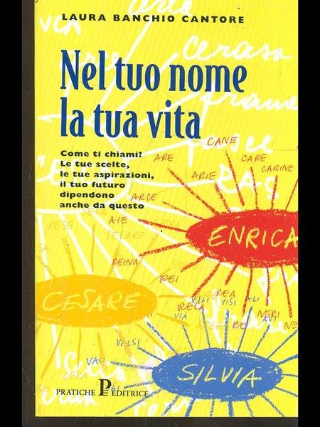 Nel tuo nome la tua vita