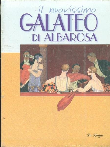 Il nuovissimo galateo di Albarosa