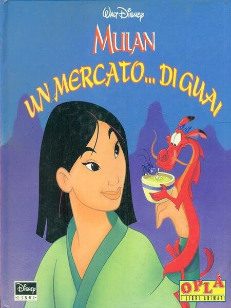 Mulan. Un mercato di guai