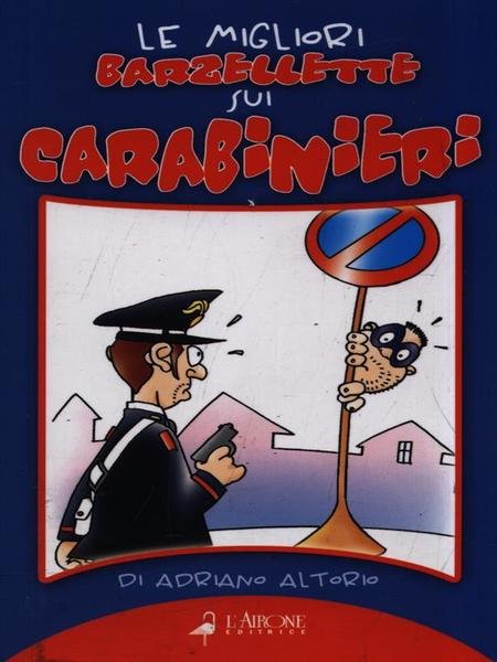 Le migliori barzellette sui carabinieri