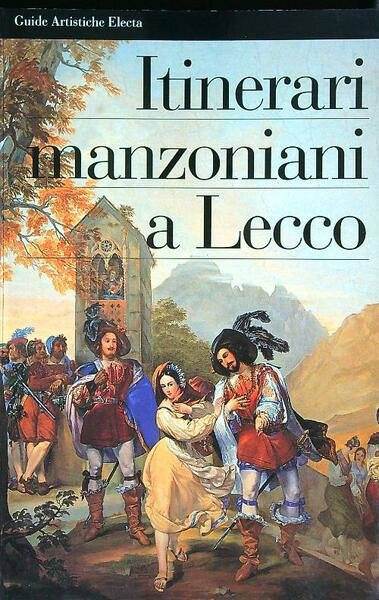 Itinerari manzoniani a Lecco