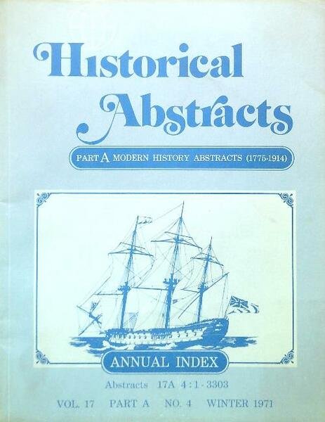 Historical Abstracts. Vol. 17 Part A No. 4 Winter 1971